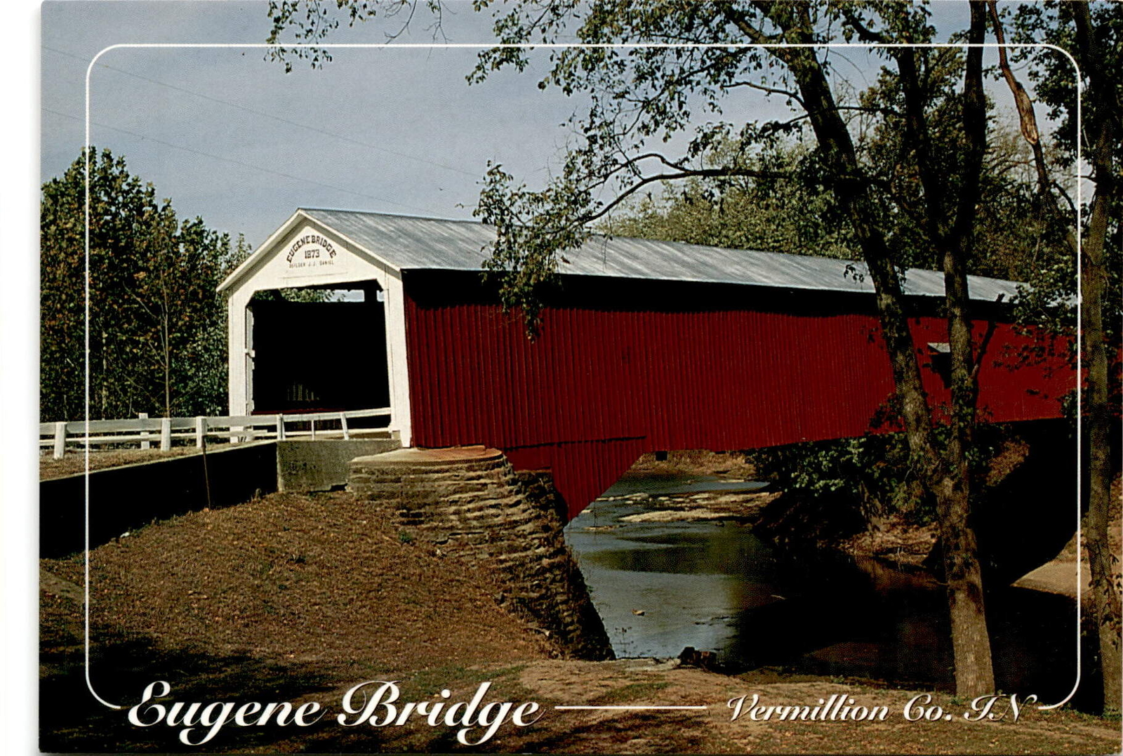 Eugene Bridge, Eugene, Indiana, 1873, Burr arch bridge, Vermillion Postcard Eugene Bridge, Eugene, Indiana, 1873, Burr arch bridge, Vermillion Postcard
