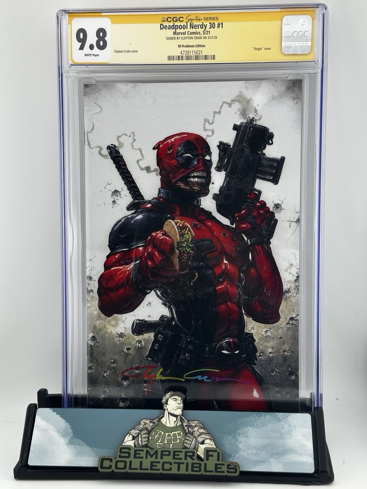 Deadpool Nerdy 30 #1 CGC SS 9.8 Clayton Crain 99 Problems Edition Deadpool Nerdy 30 #1 CGC SS 9.8 Clayton Crain 99 Problems Edition