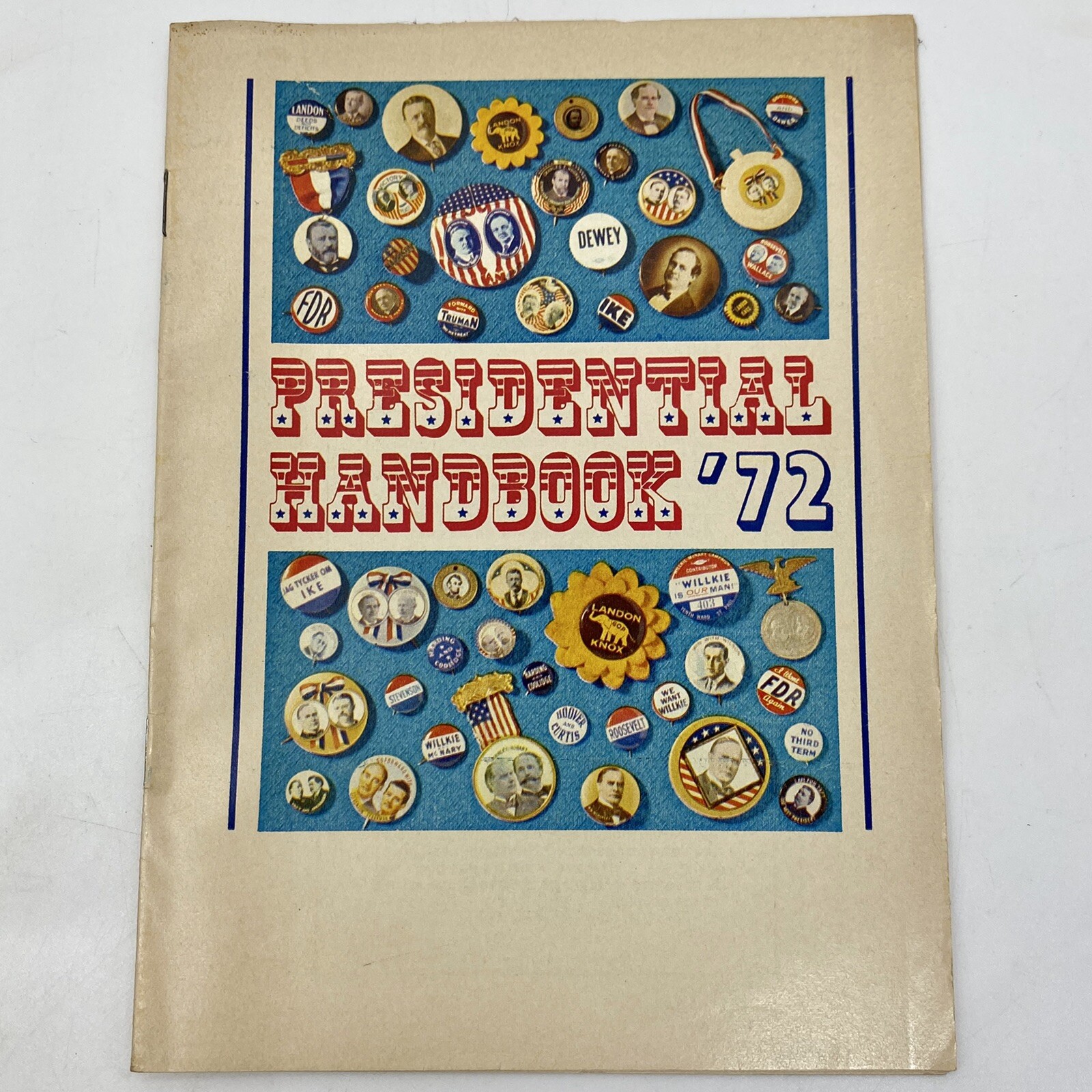 Vintage 1972 \'72 PRESIDENTIAL HANDBOOK Leaflet Vintage 1972 \'72 PRESIDENTIAL HANDBOOK Leaflet