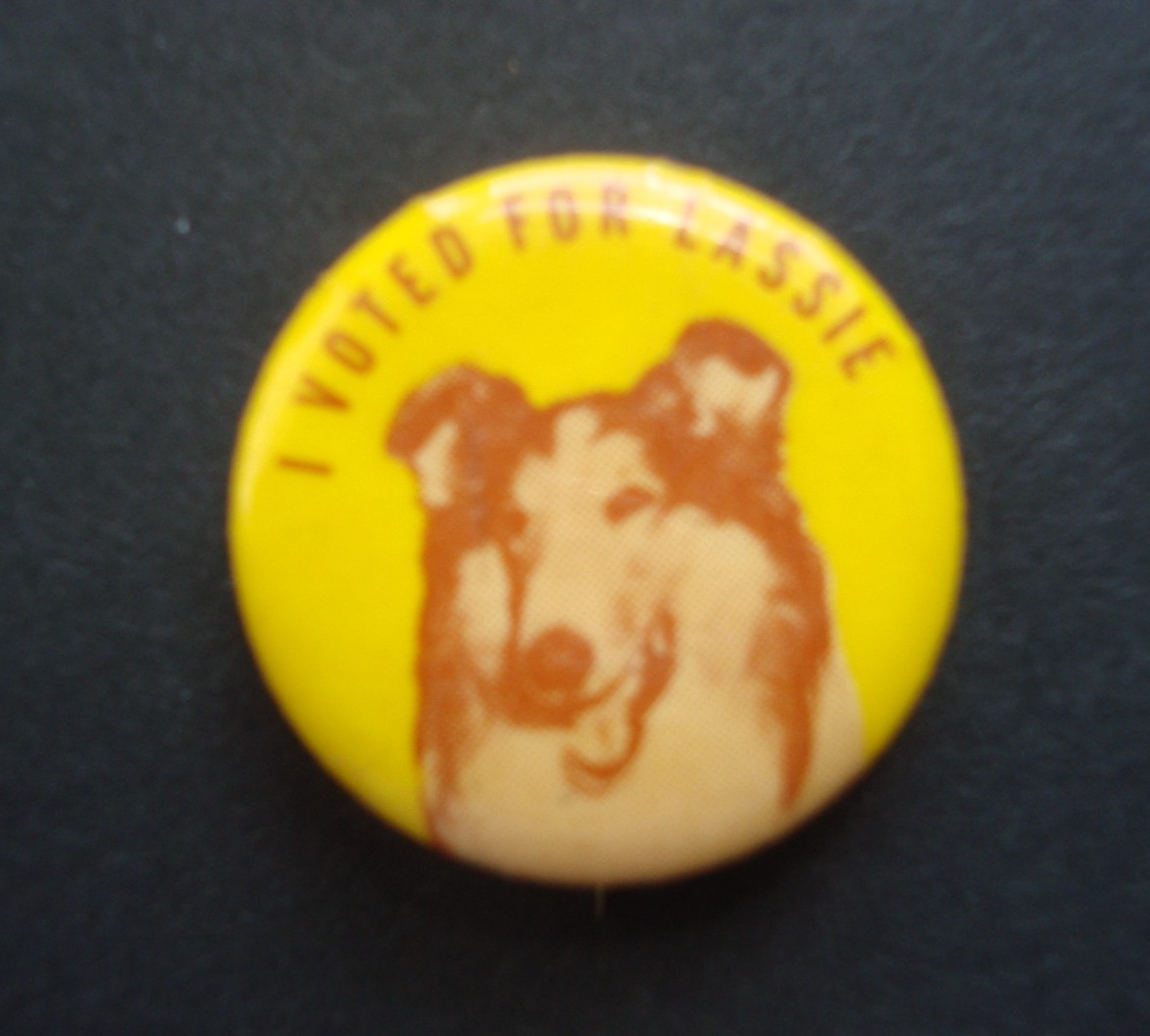 Vintage 1956 I Voted for Lassie Pin Back Button Campbells Soup Premium Vintage 1956 I Voted for Lassie Pin Back Button Campbells Soup Premium