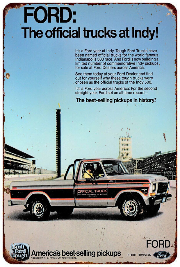 1979 Ford Official Indy Truck Vintage LOOK Reproduction metal sign 1979 Ford Official Indy Truck Vintage LOOK Reproduction metal sign