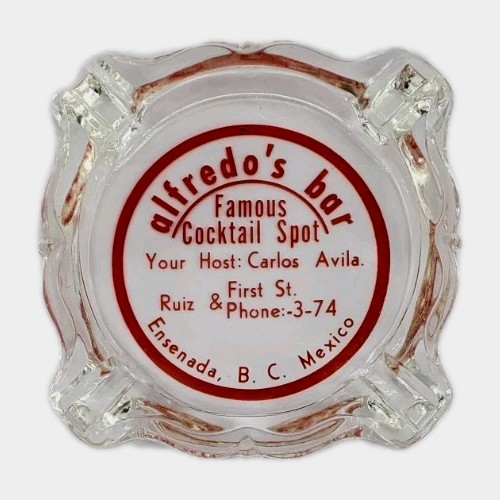 Vintage Advertising Ashtray / Alfredo's Bar / Carlos Avila / Ensenada Mexico Vintage Advertising Ashtray / Alfredo's Bar / Carlos Avila / Ensenada Mexico