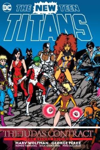 New Teen Titans: The Judas Contract Deluxe Edition (The New - VERY GOOD New Teen Titans: The Judas Contract Deluxe Edition (The New - VERY GOOD