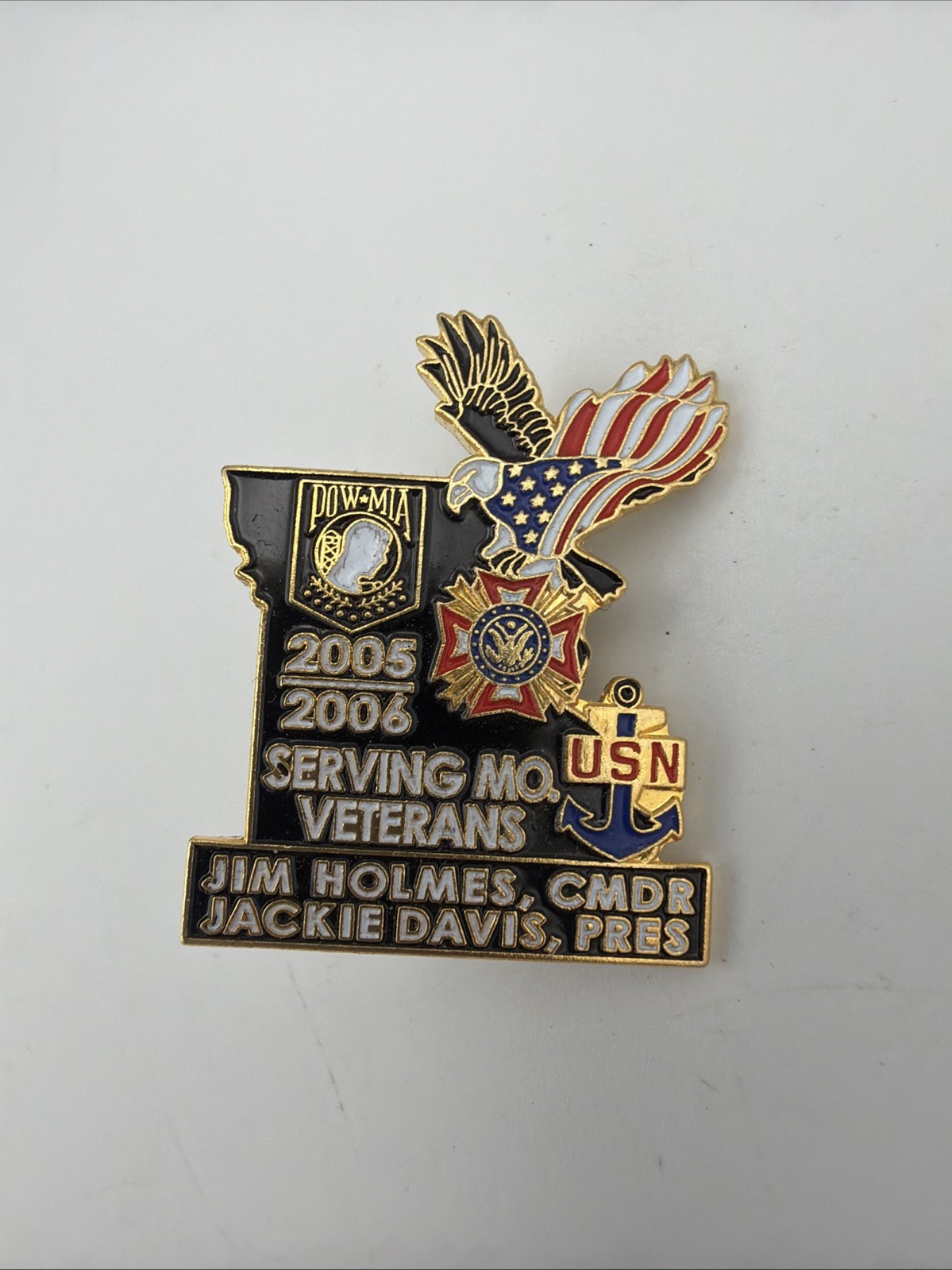 2005-2006 Missouri VFW Jim Holmes Commander Jackie Davis POW MIA Enamel Pin