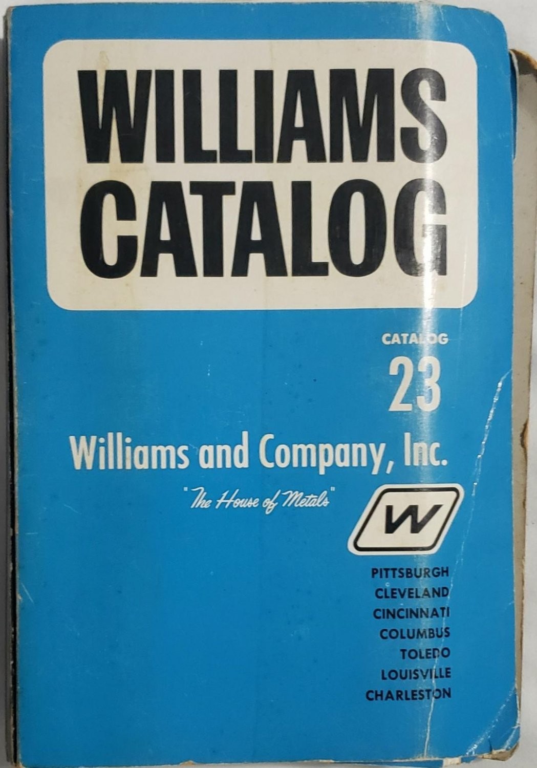 VINTAGE WILLIAMS AND COMPANY WILLIAMS CATALOG 23 THE HOUSE OF METALS BOOK