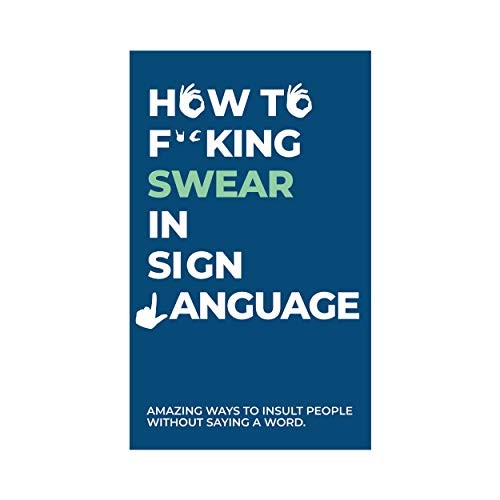 Gift Republic How To Swear In Sign Language Cards,Study Guides & Test Prep Gift Republic How To Swear In Sign Language Cards,Study Guides & Test Prep