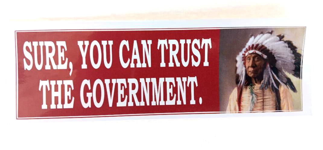 SURE, YOU CAN TRUST THE GOVERNMENT (10\