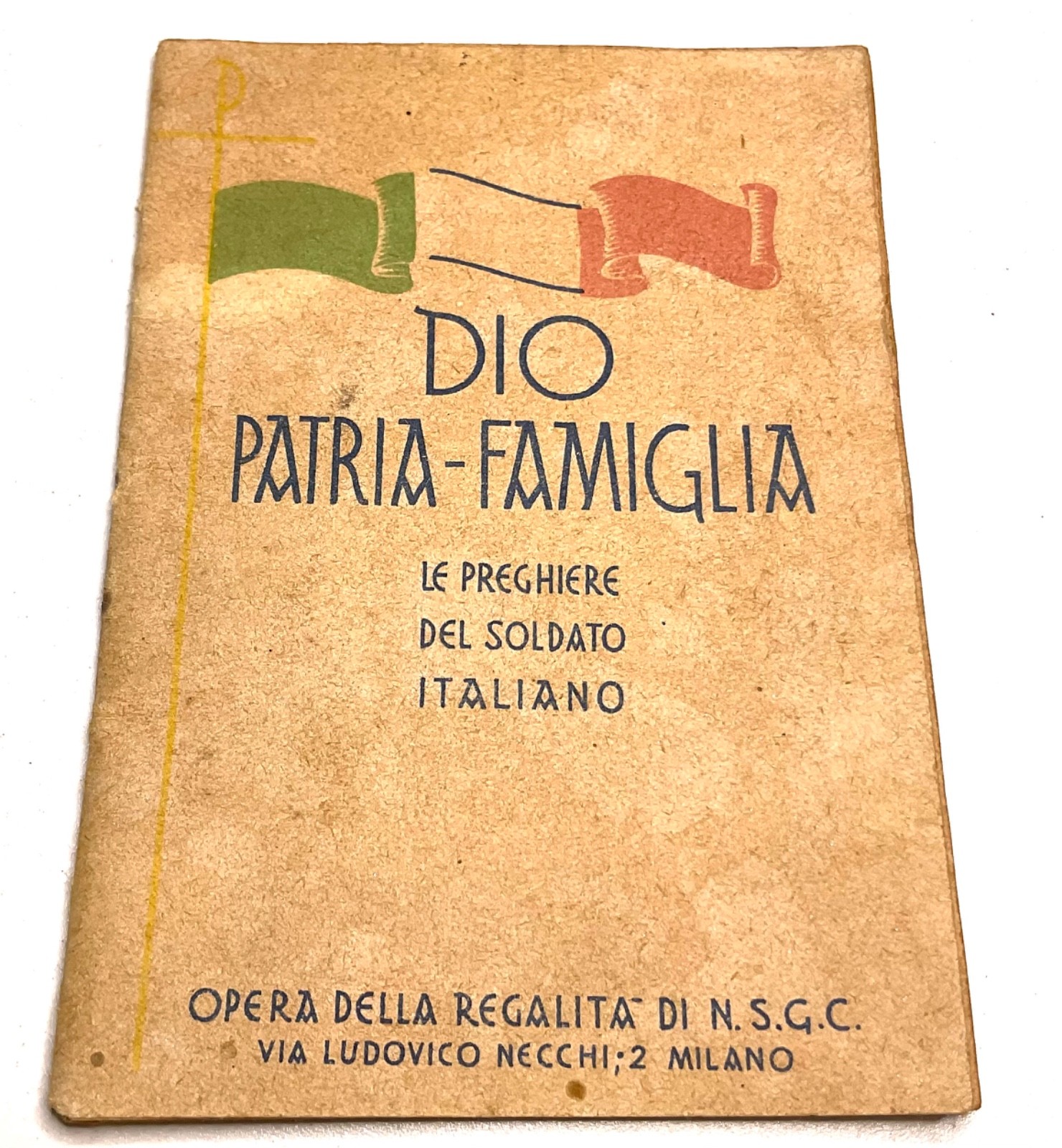 WW2 Italian Soldier Prayer Book Mussolini M Fascist Dio Patria Famiglia RSI