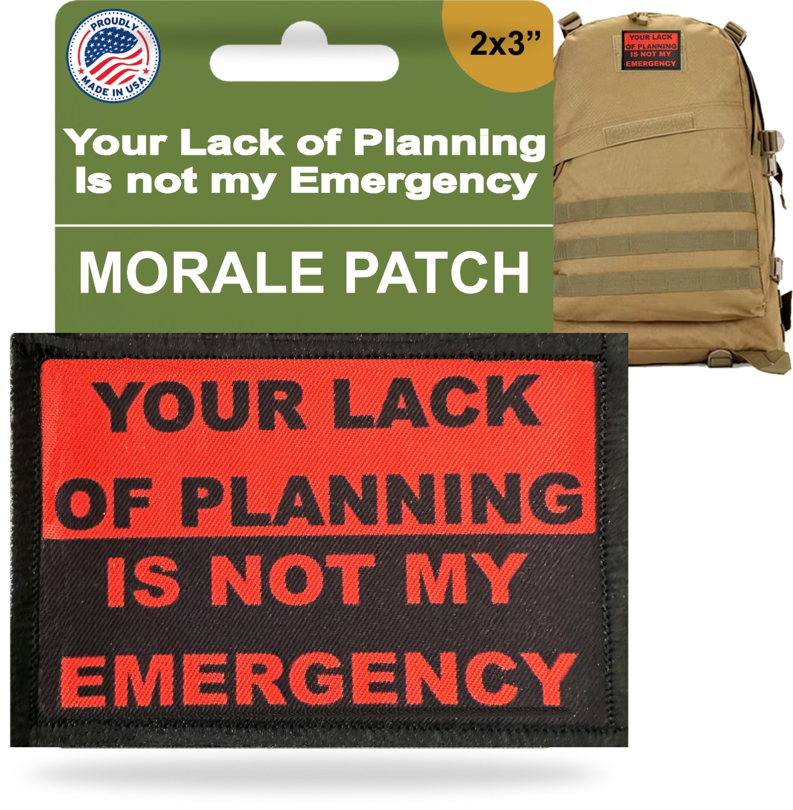 Your Lack of Planning Is Not My Emergency Morale Patch Tactical ARMY Military