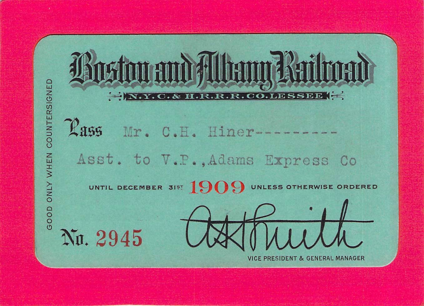 BOSTON ALBANY 1909 RAILWAY RR RWY RY RAILROAD PASS EXPRESS AGENT