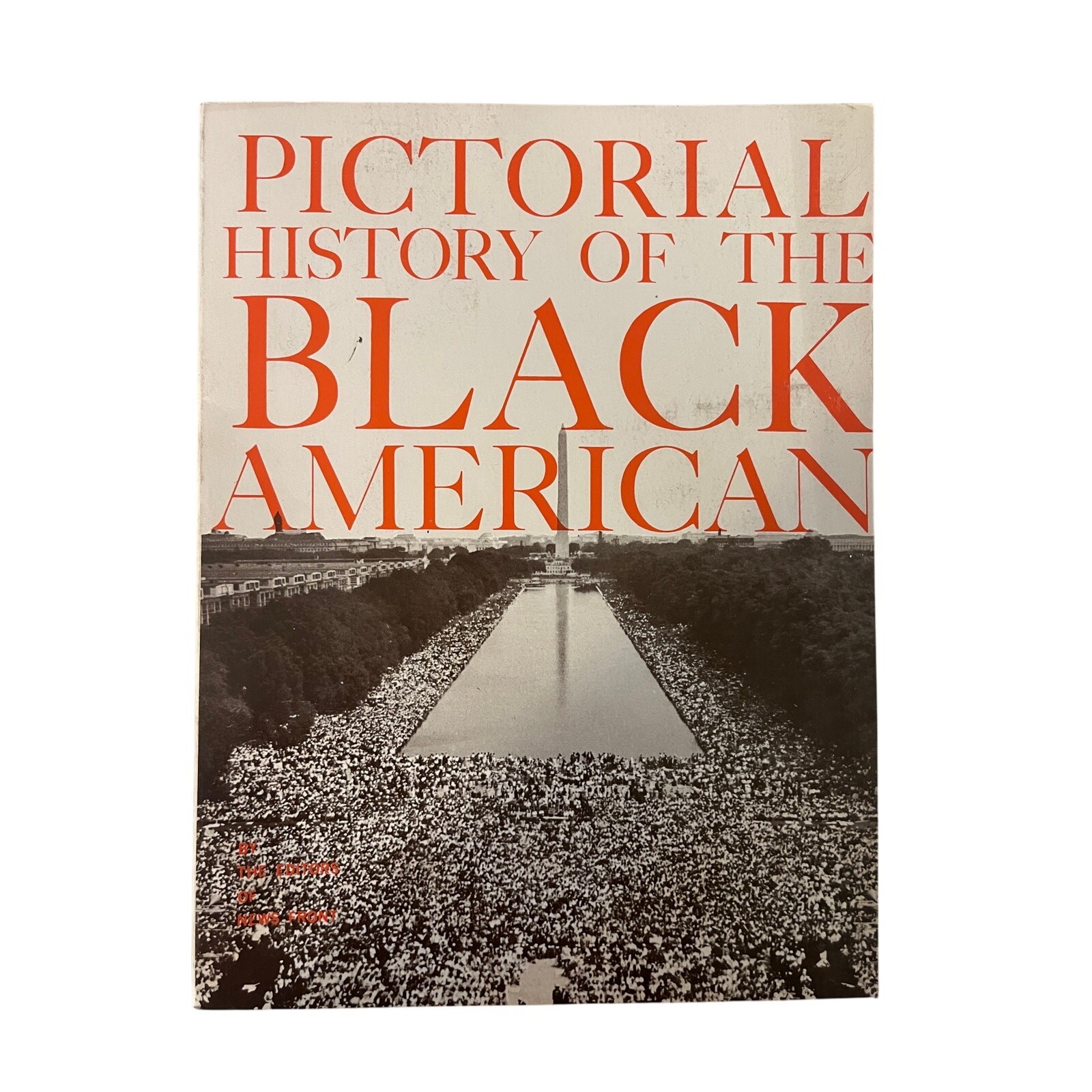 1969 Pictorial History of the Black American Civil Rights Illustrated Book