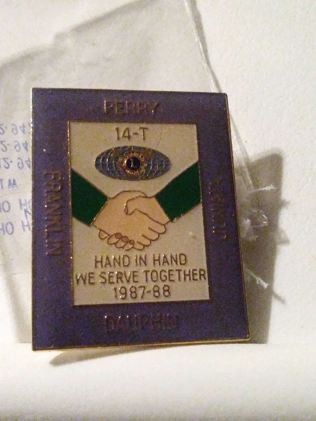 Lions Club Pins Hand in Hand we serve  Perry Franklin Dauphin Juniata 1987 88