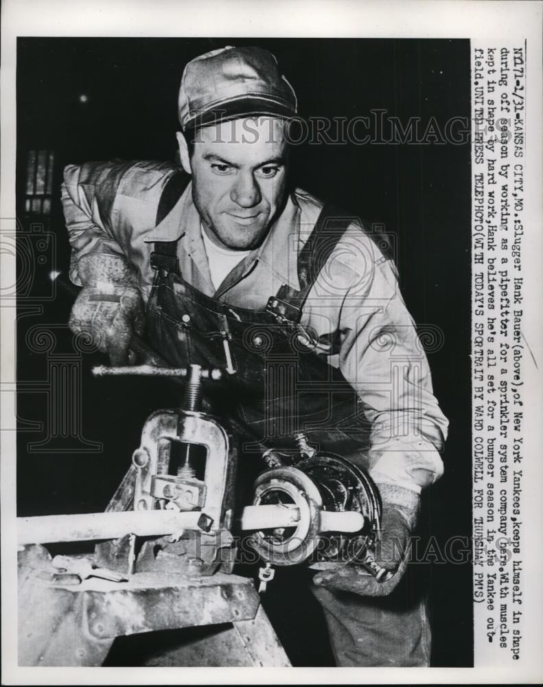 1952 Press Photo Yankees Hank Bauer at Kansas City in off season pipe fitting 1952 Press Photo Yankees Hank Bauer at Kansas City in off season pipe fitting