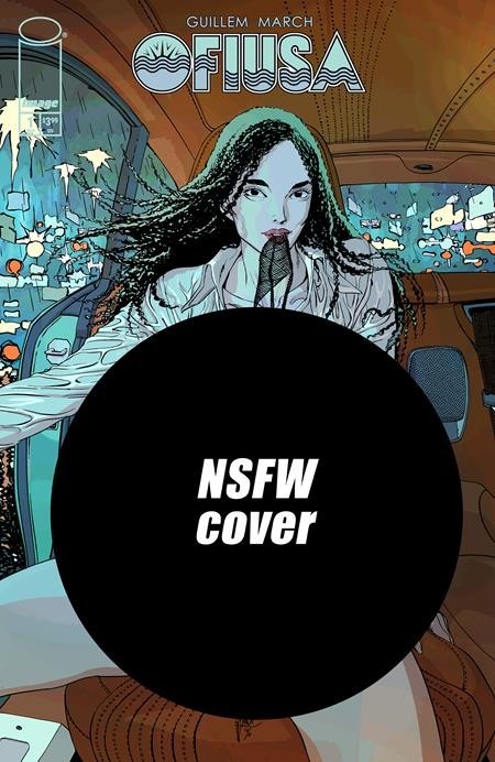 PRE-ORDER - OFIUSA #1 (OF 6) CVR F GUILLEM MARCH NSFW POLYBAGGED - 9/16