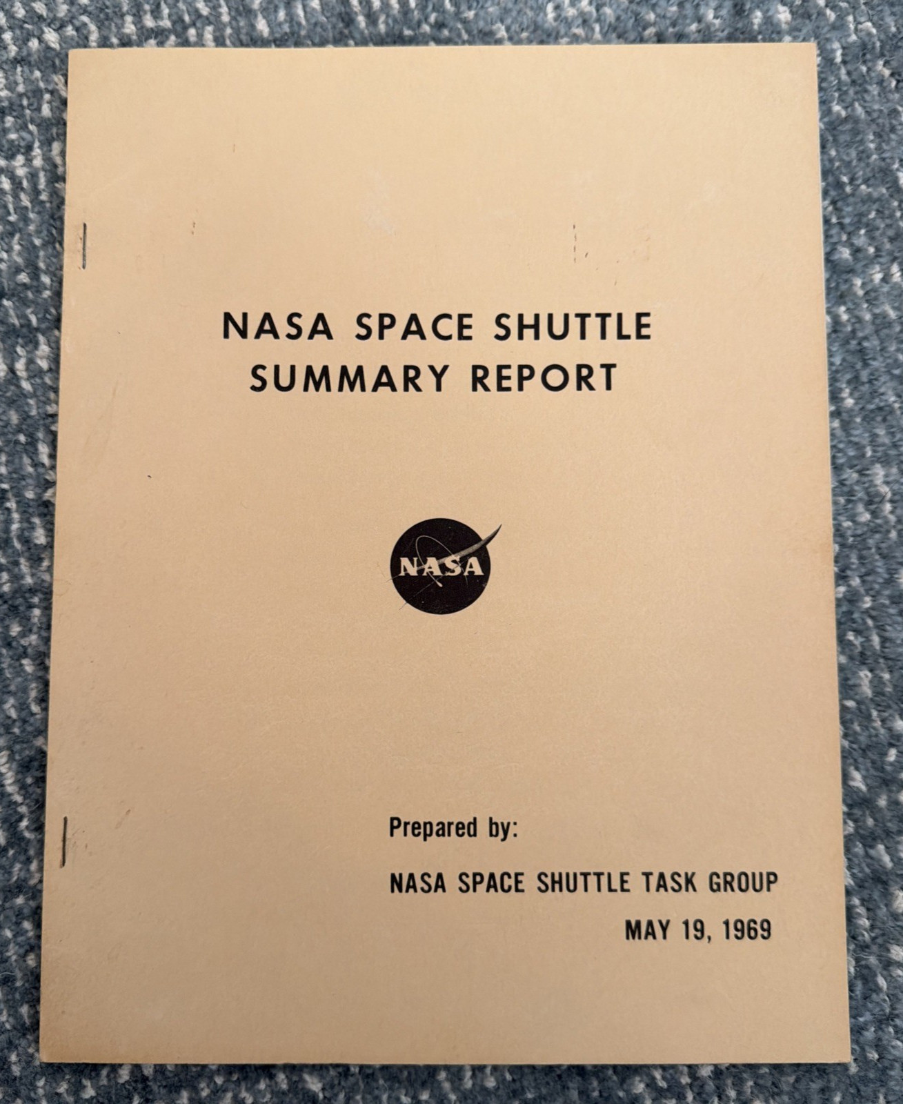 RARE May 19, 1969 NASA Space Shuttle Summary Report Task Group RARE May 19, 1969 NASA Space Shuttle Summary Report Task Group