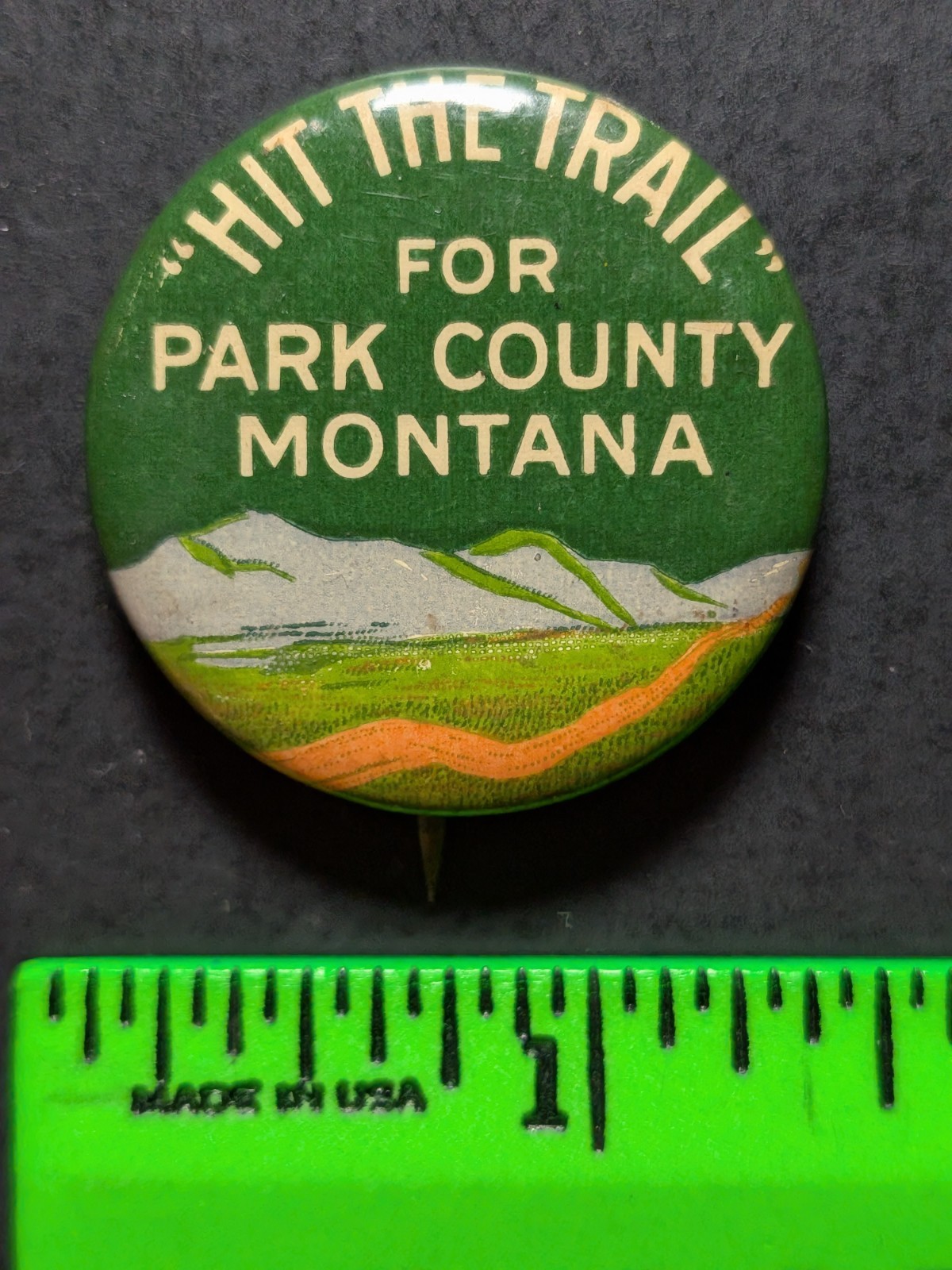 Vintage Hit the Trail Park County Montana Pinback Pin Vintage Hit the Trail Park County Montana Pinback Pin