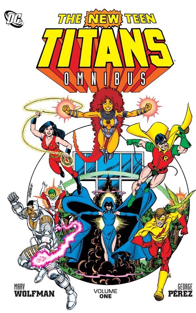 The New Teen Titans Omnibus 1 The New Teen Titans Omnibus 1