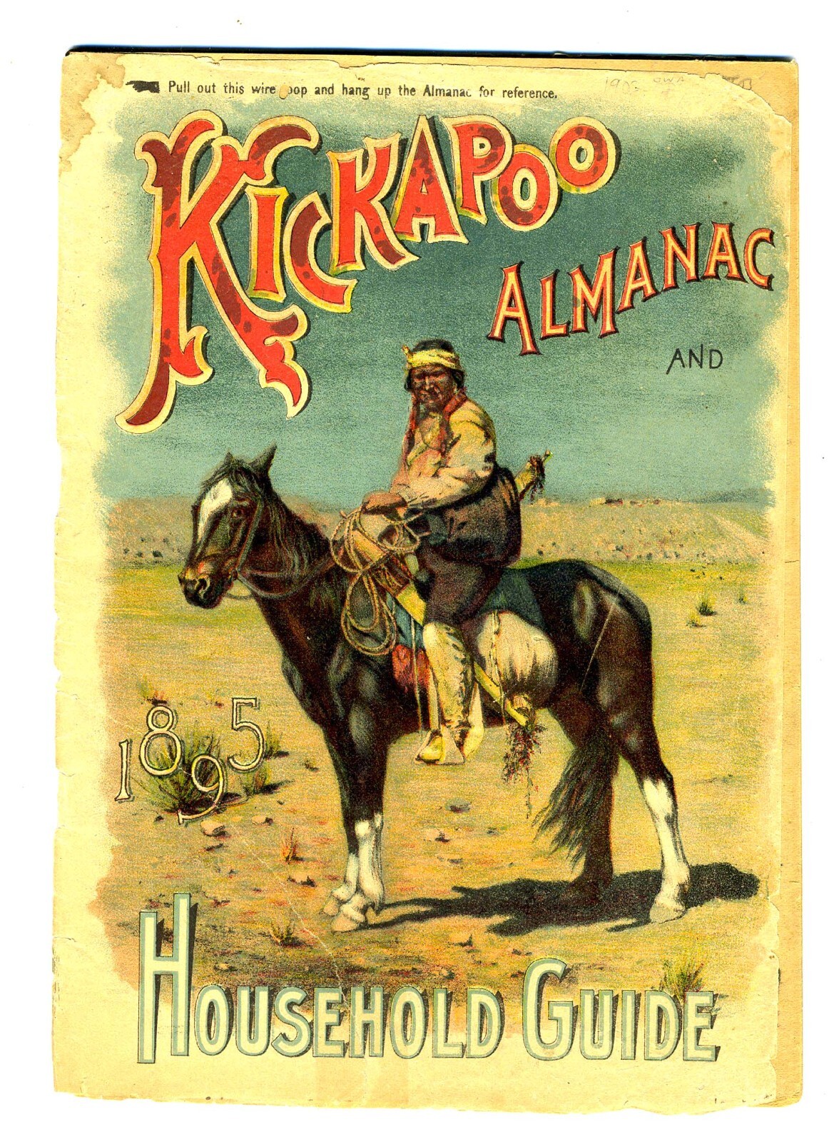 KICKAPOO ALMANAC AND HOUSEHOLD GUIDE, 1895.