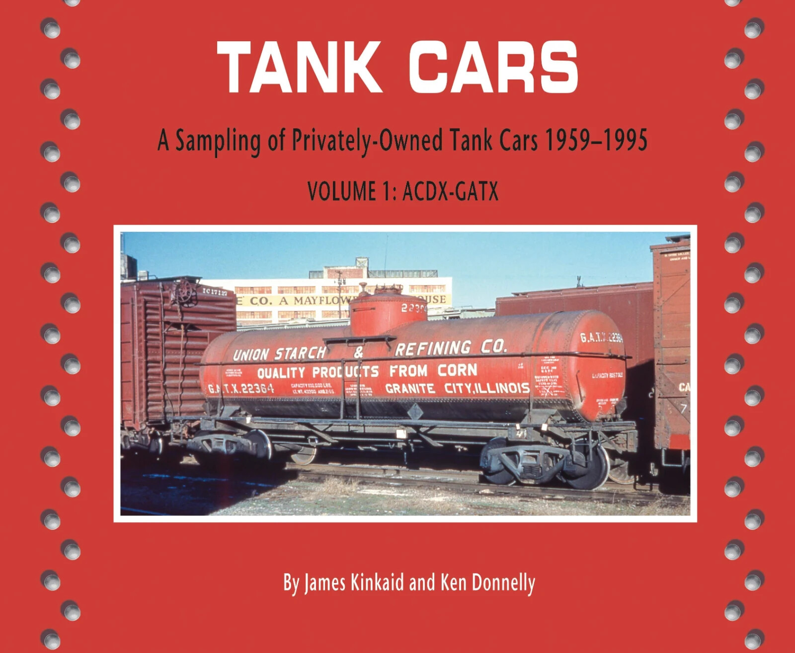TANK CARS - A Sampling of Privately Owned Tank Cars, 1959-1995, Vol. 1, NEW BOOK TANK CARS - A Sampling of Privately Owned Tank Cars, 1959-1995, Vol. 1, NEW BOOK