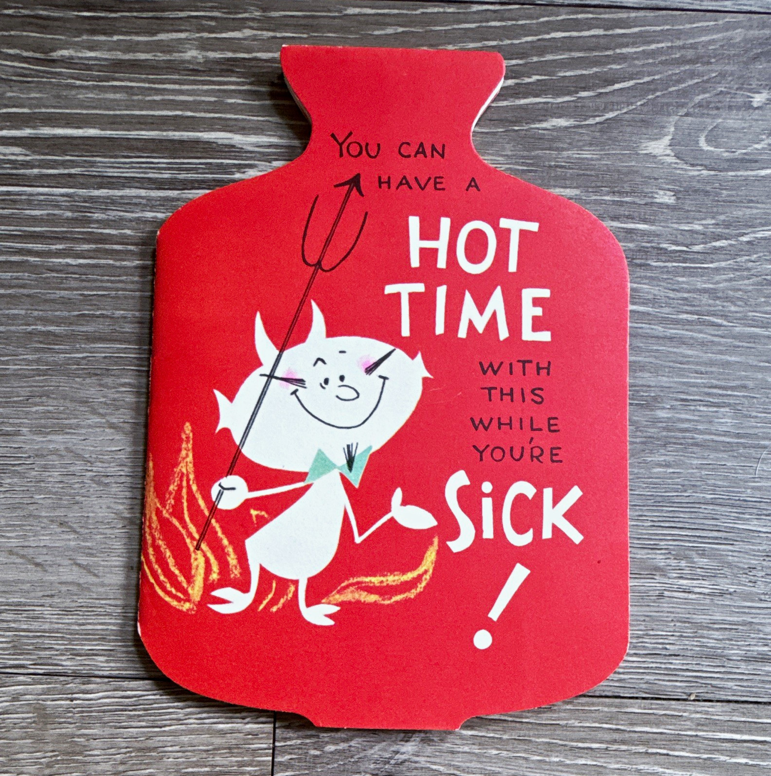 Vintage Gibson Get Well Card “Hot Time While You’re Sick” unused no writing