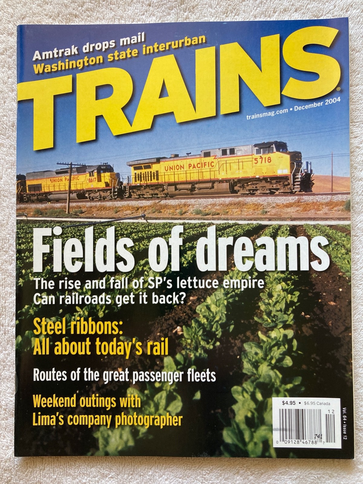 TRAINS magazine DECEMBER 2004 - Perishable trains, Today\'s Steel Rail TRAINS magazine DECEMBER 2004 - Perishable trains, Today\'s Steel Rail