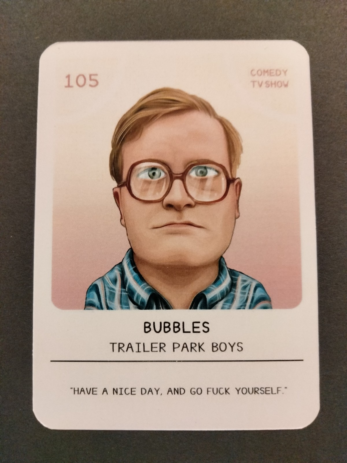 Bubbles TRAILER PARK BOYS Deck Heads art card Hanson pack fresh 