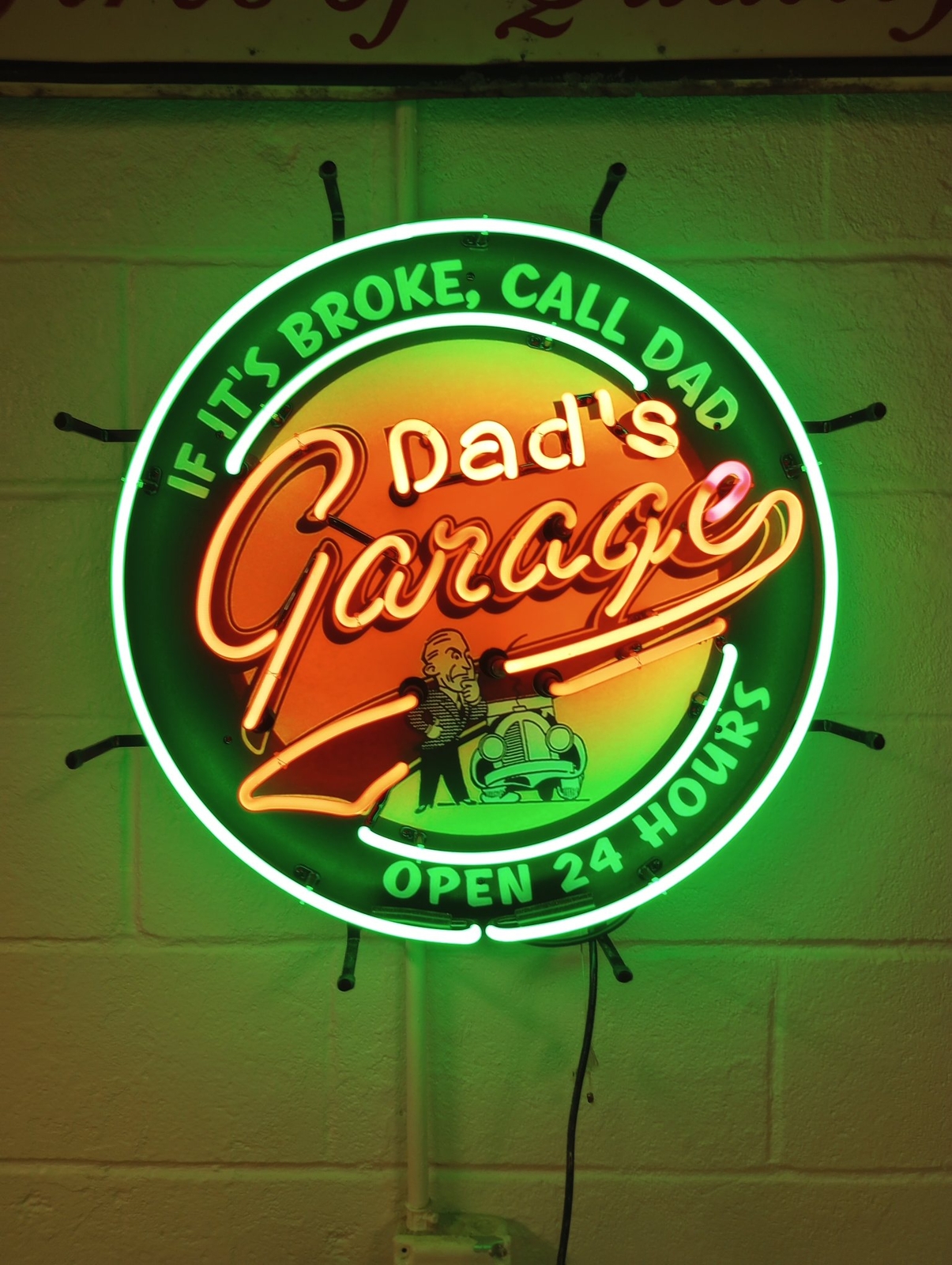 If It\'s Broke Call Dad Dad\'s Garage Open 24 Hours 24\