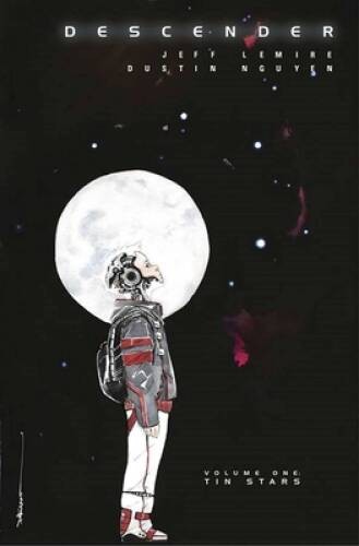 Descender, Vol. 1: Tin Stars - Paperback By Jeff Lemire - GOOD