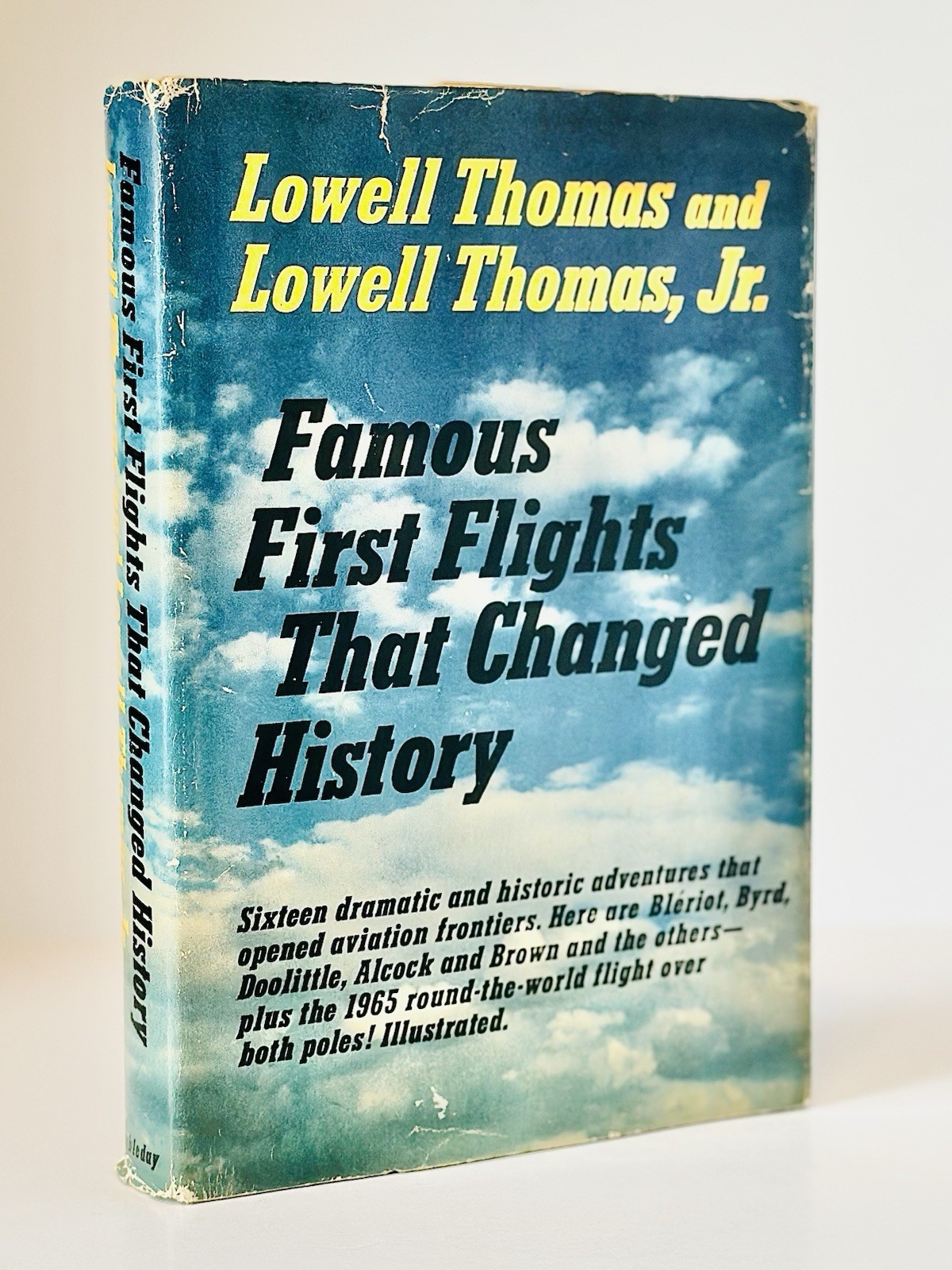 Lowell Thomas SIGNED 1968 1st Edition Bleriot Byrd Lindbergh Aviation