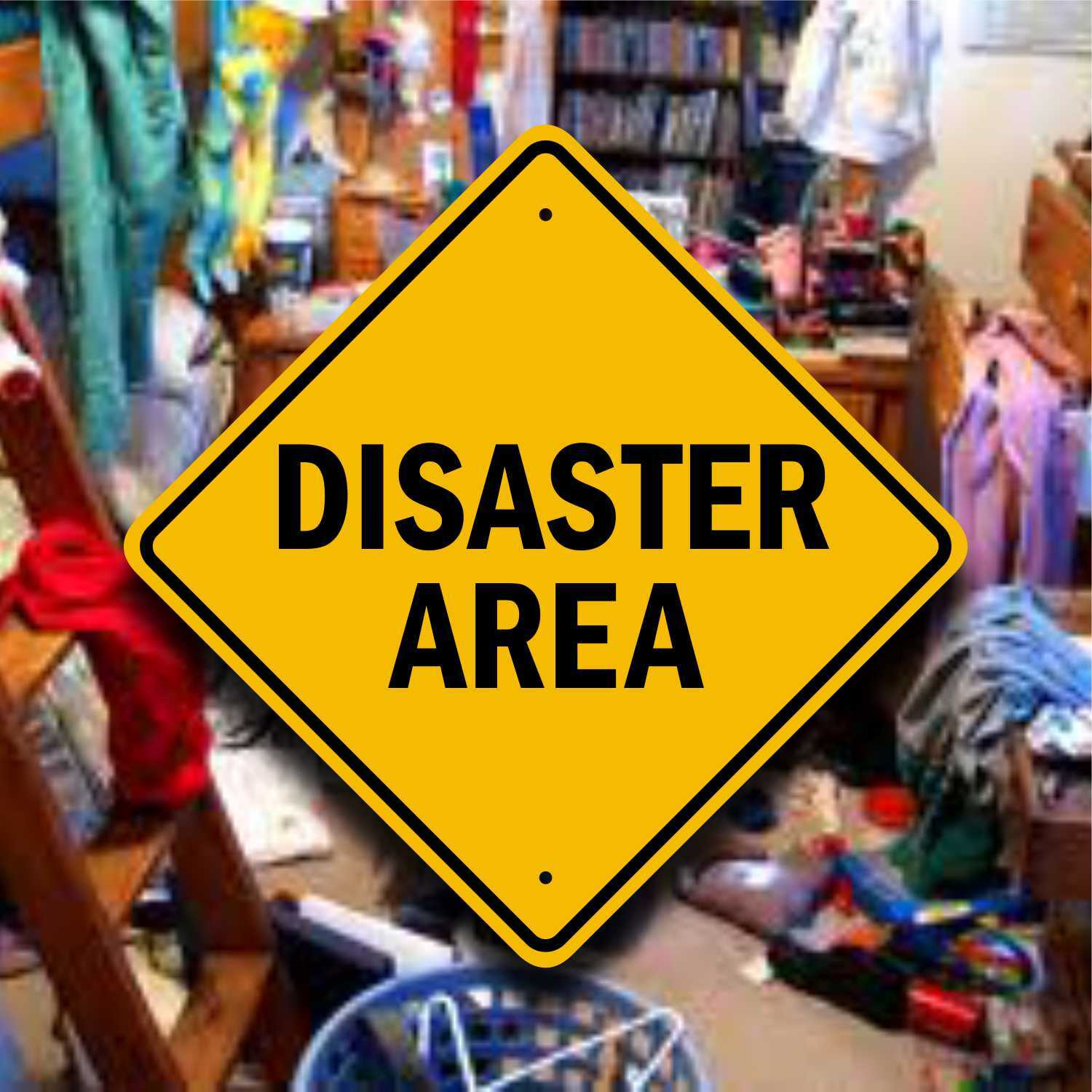 Disaster Area Sign - Highway Style Placard - Fun Dorm Room Gag Gift - Cave Decor