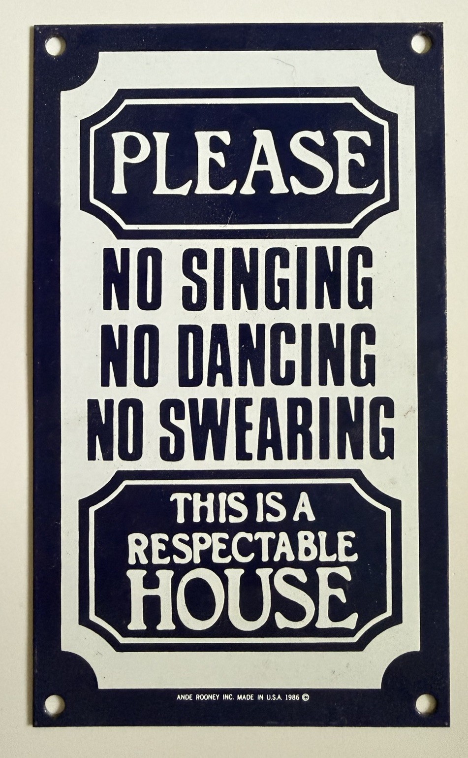 Vintage Andy Rooney Porcelain Enameled Sign This Is A Respectable House Vintage Andy Rooney Porcelain Enameled Sign This Is A Respectable House