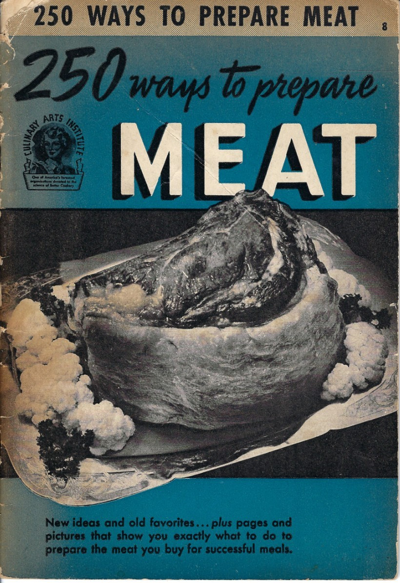 250 WAYS TO PREPARE MEAT Recipe Booklet 1940 Culinary Arts Institute Illustrated