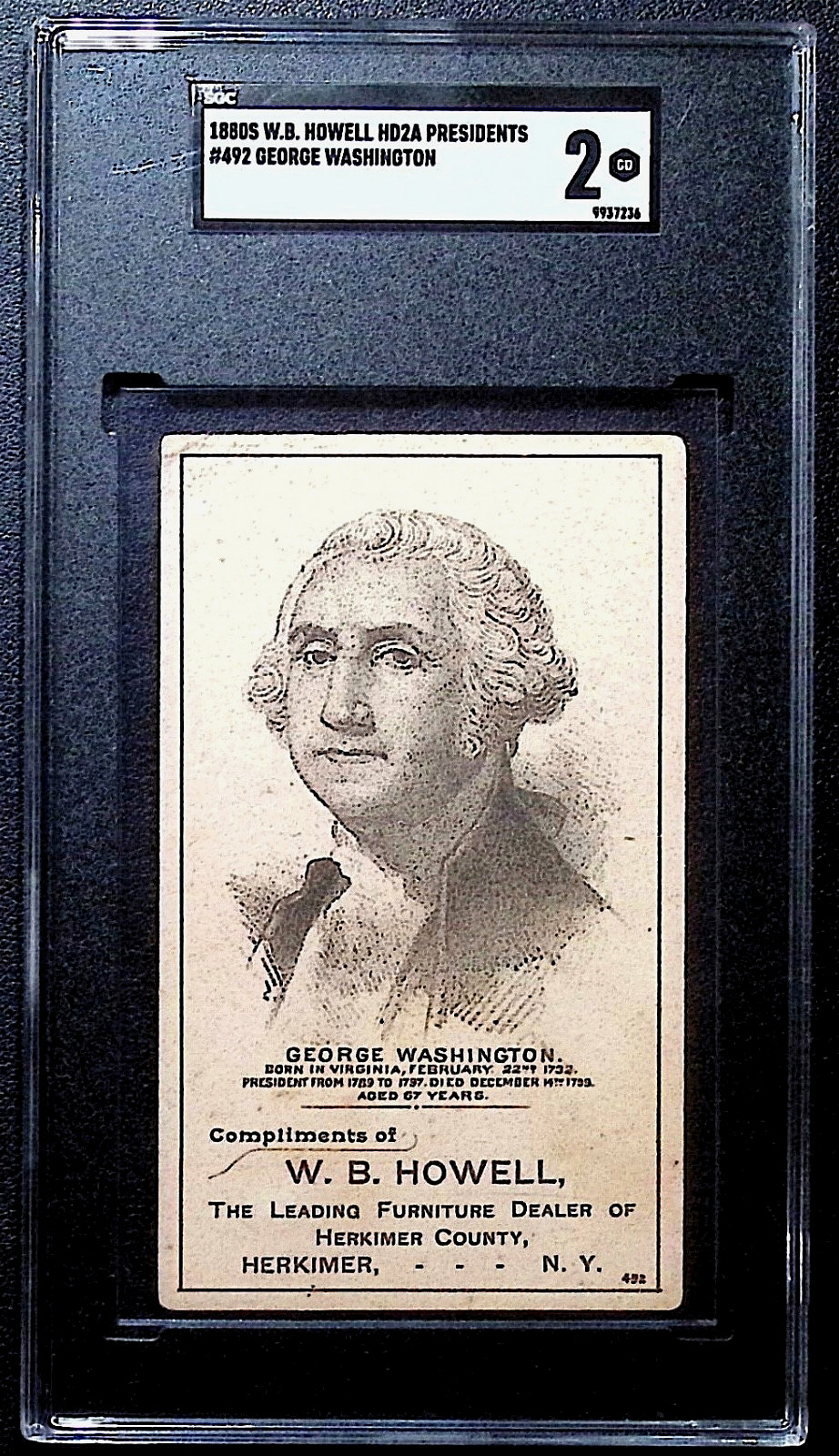 1880s WB Howell * GEORGE WASHINGTON * HD2A Presidents * SGC 2 POP 1 None Higher 1880s WB Howell * GEORGE WASHINGTON * HD2A Presidents * SGC 2 POP 1 None Higher