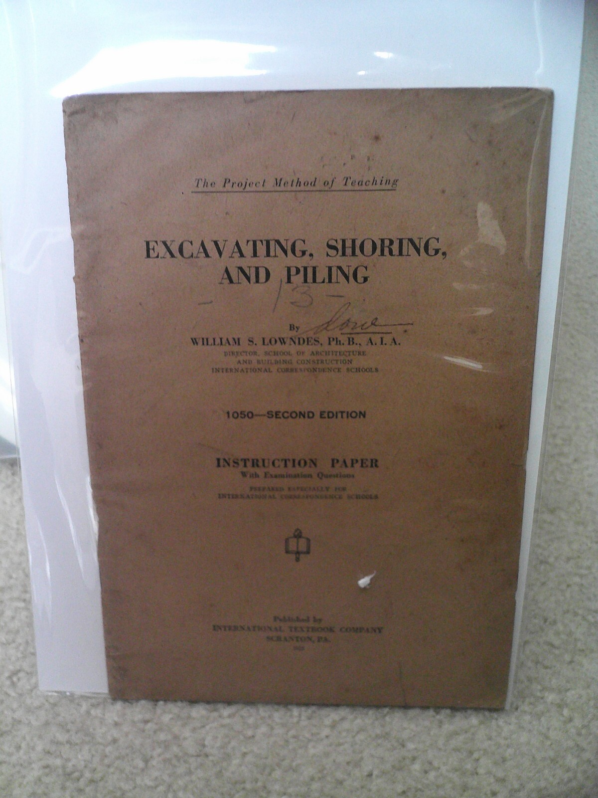 Vintage 1925 Booklet International Correspondence School Excavating Shoring Vintage 1925 Booklet International Correspondence School Excavating Shoring