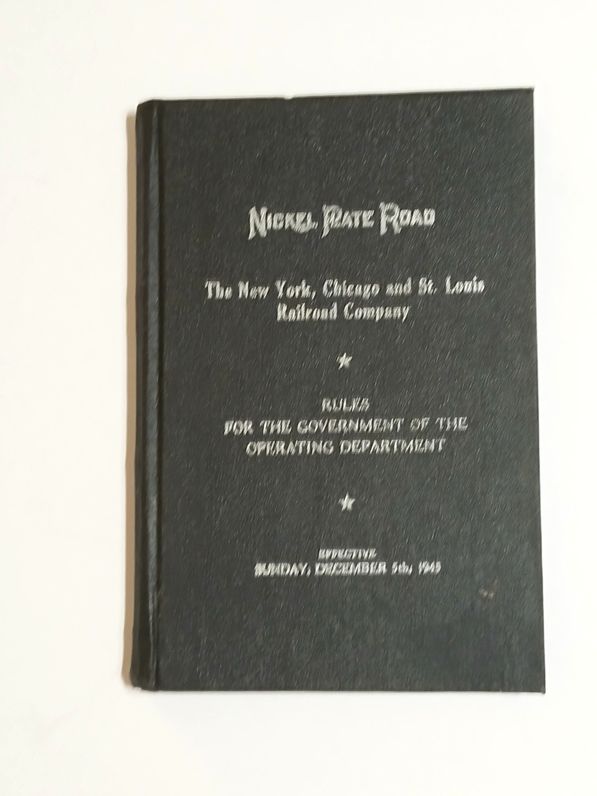 Vintage 1943 Nickel Plate Road Railroad Rule Book NYC&StL RR Operating Dept