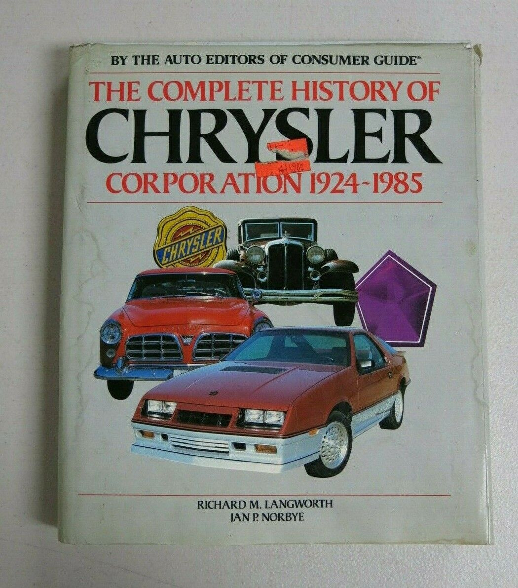 Complete History of Chrysler Corporation 1924-1985 by Langworth (0517448130)