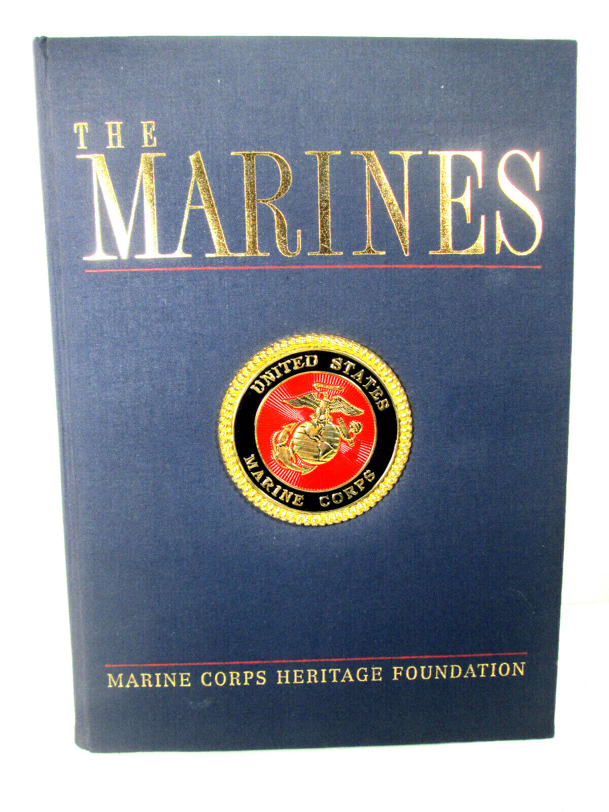The Marines Large HC Book History & Traditions Marine Corps Heritage Foundation 