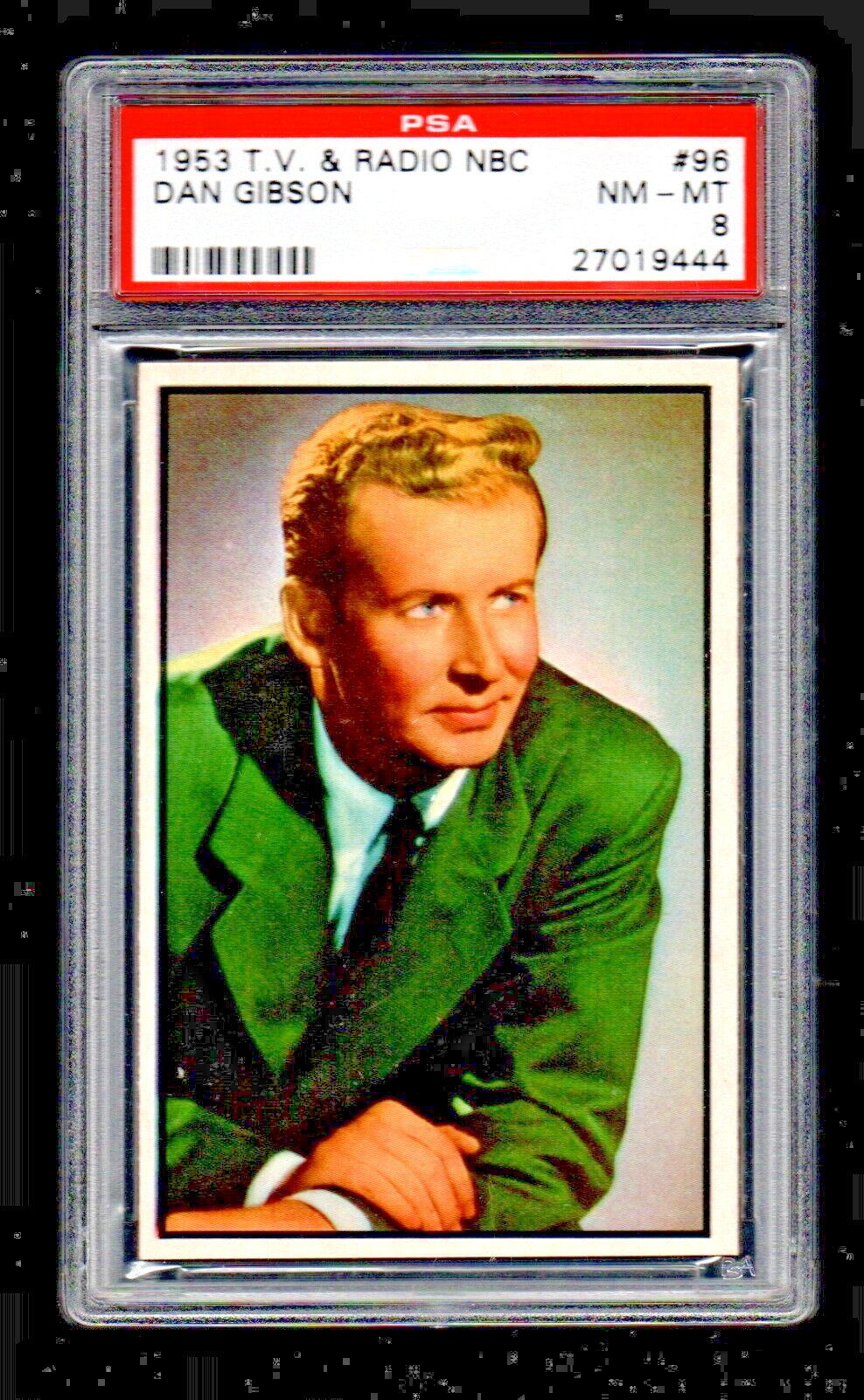 1953 Bowman NBC Radio TV Stars #96 Dan Gibson Actor The Bennetts PSA 8 Last Card