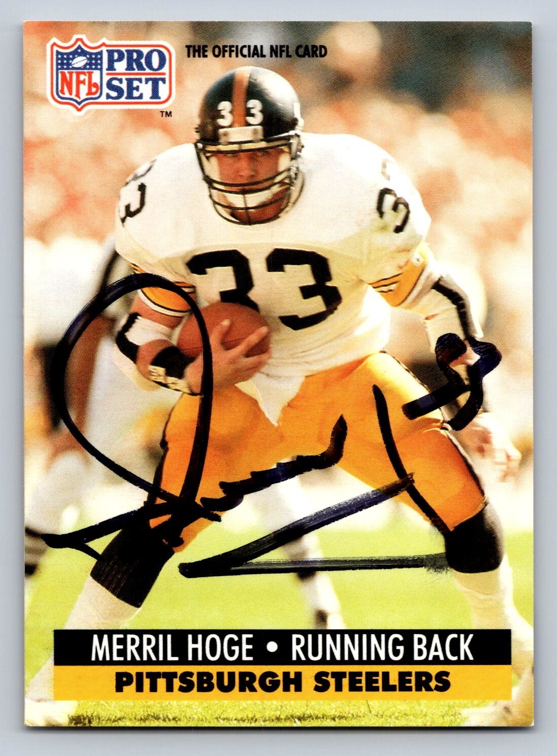 Pro Set Merril Hoge Autograph NFL Football Card Pittsburgh Steelers 1991 #274 RB