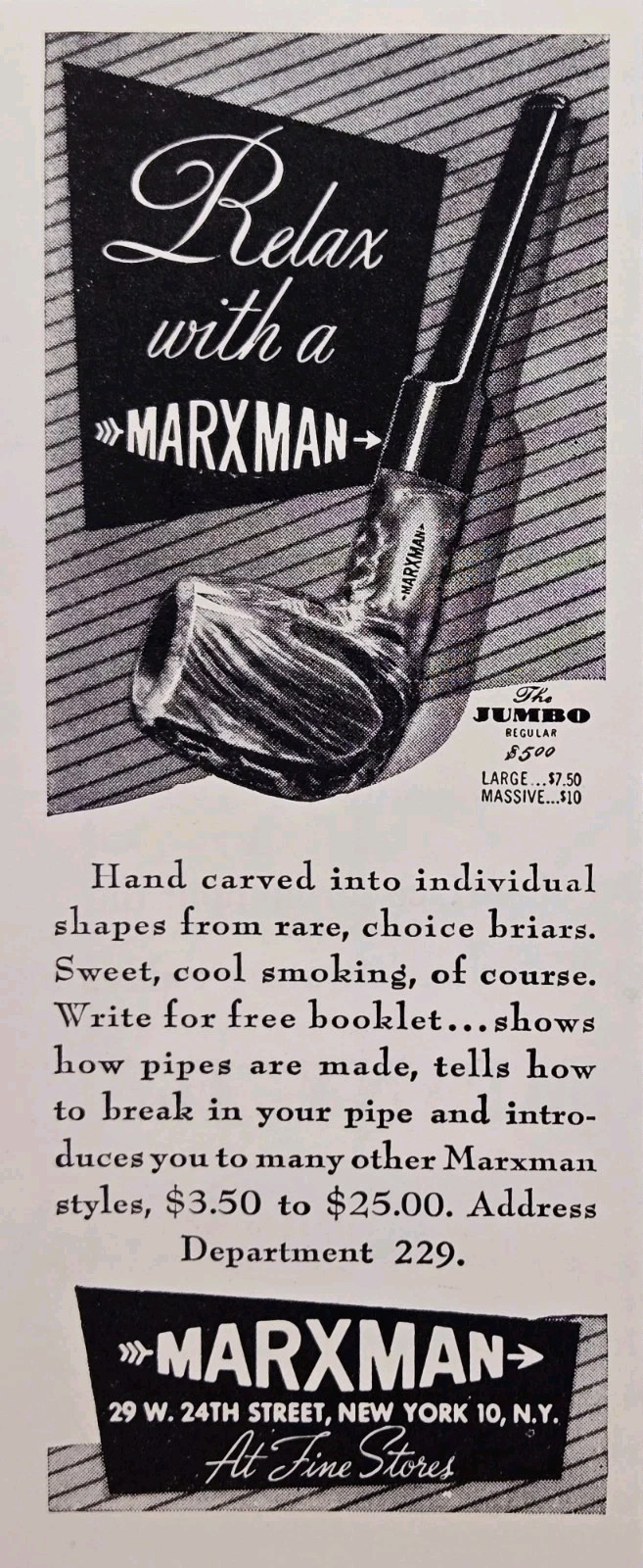 1946 Marxman Pipe Print Ad - Hand Carved Choice Briars Jumbo Large Massive Relax