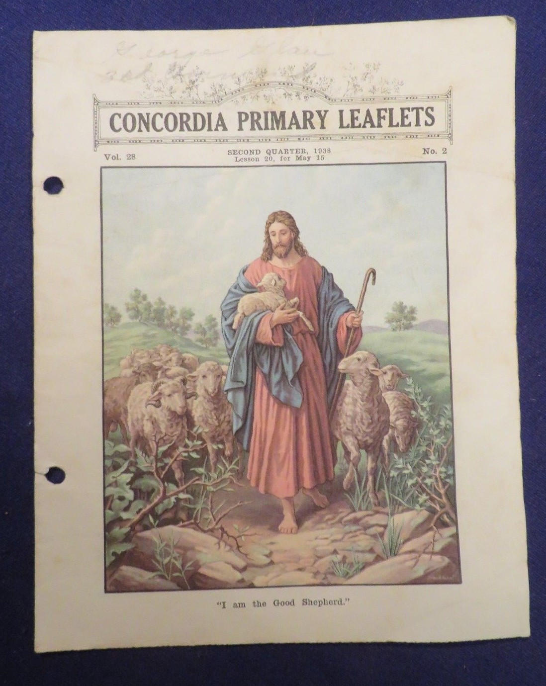 1938 CONCORDIA PRIMARY LEAFLETS Vol 28 No 2 Lesson 20 CONCORDIA PUBLISHING HOUSE 1938 CONCORDIA PRIMARY LEAFLETS Vol 28 No 2 Lesson 20 CONCORDIA PUBLISHING HOUSE