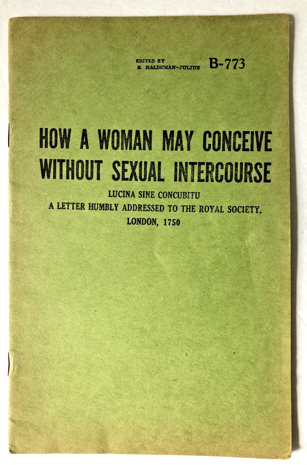 How a Woman May Conceive Without Sexual Intercourse 1948 E Haldeman-Julius Pub.