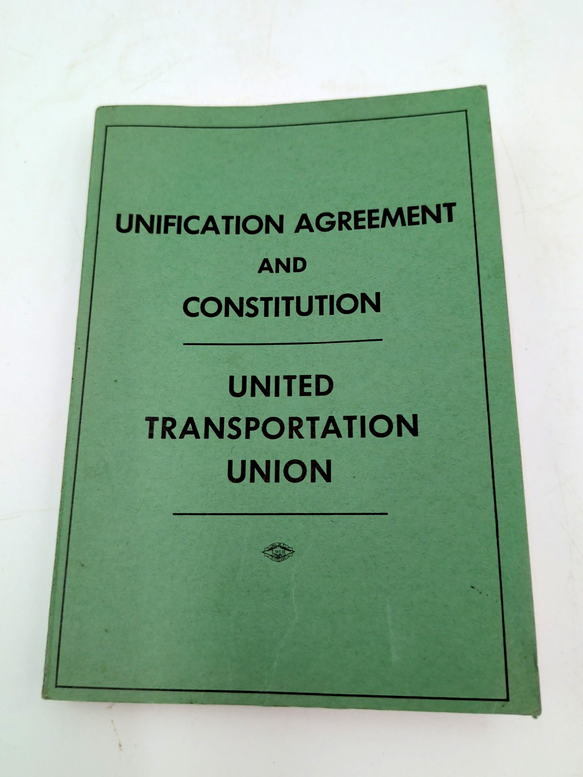 VTG 1969 United Transportation Union Unification Agreement & Constitution Book