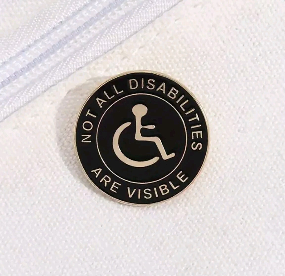 Not All Disabilities Are Visible Black & Gold Round Enamel Metal Pin Badge Not All Disabilities Are Visible Black & Gold Round Enamel Metal Pin Badge