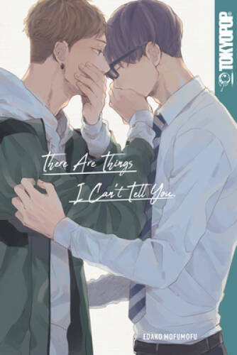 There Are Things I Cant Tell You - Paperback By Mofumofu, Edako - GOOD