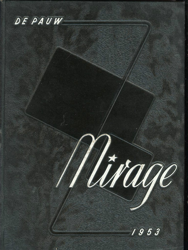 1953 DePauw University Yearbook - Greencastle, Indiana - The Mirage 