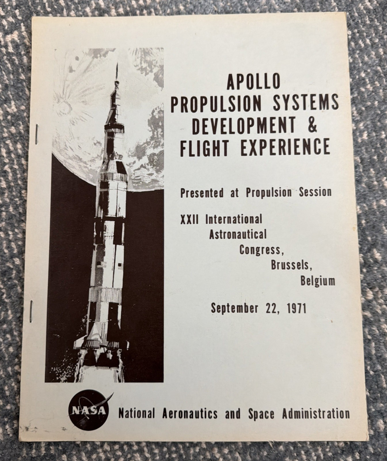 RARE 1971 Apollo Propulsion Systems Development & Flight Experience NASA King