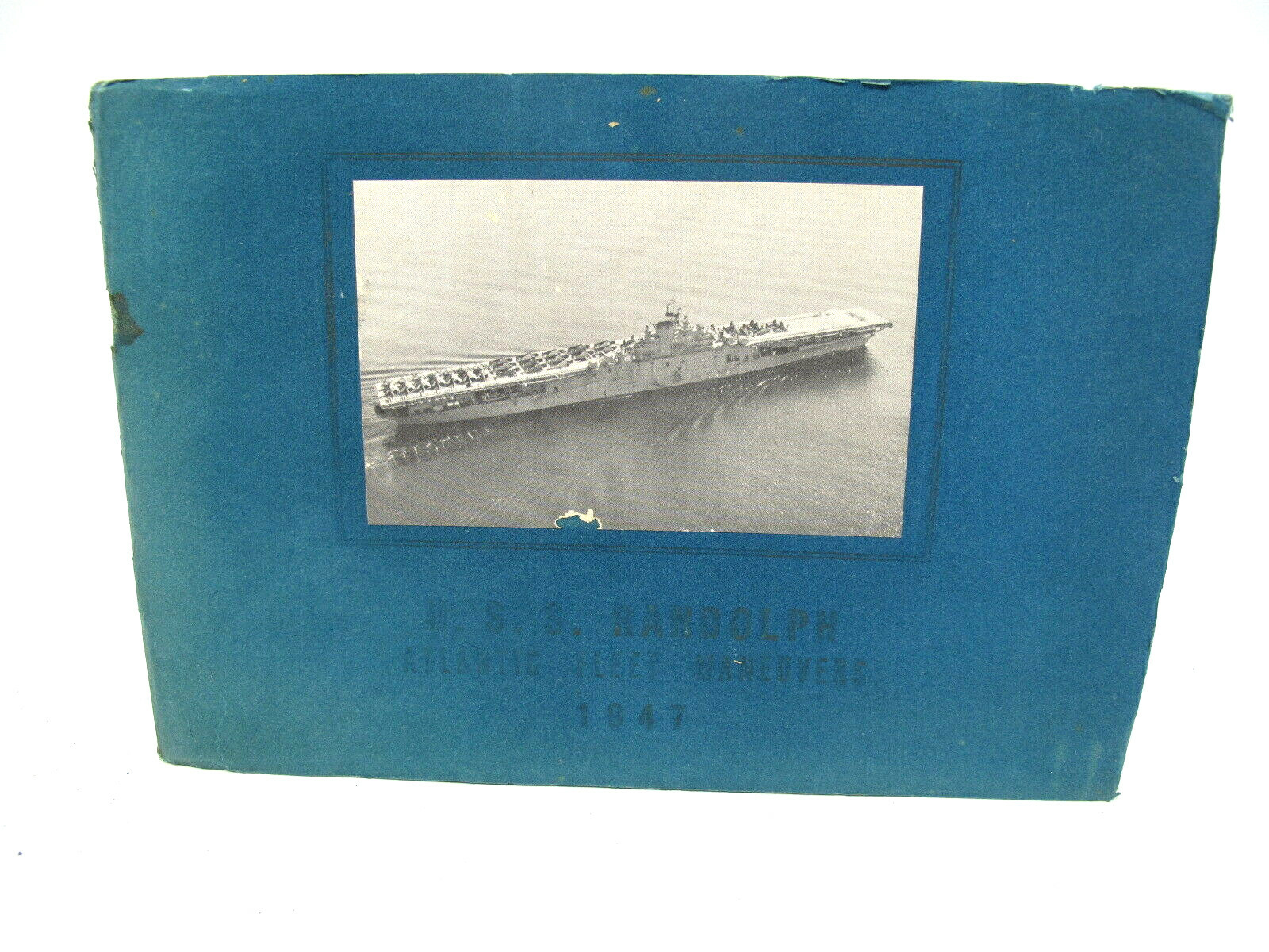 USS RANDOLPH CV-15 1947 ATLANTIC FLEET MANEUVERS CRUISE BOOK Task Group 28