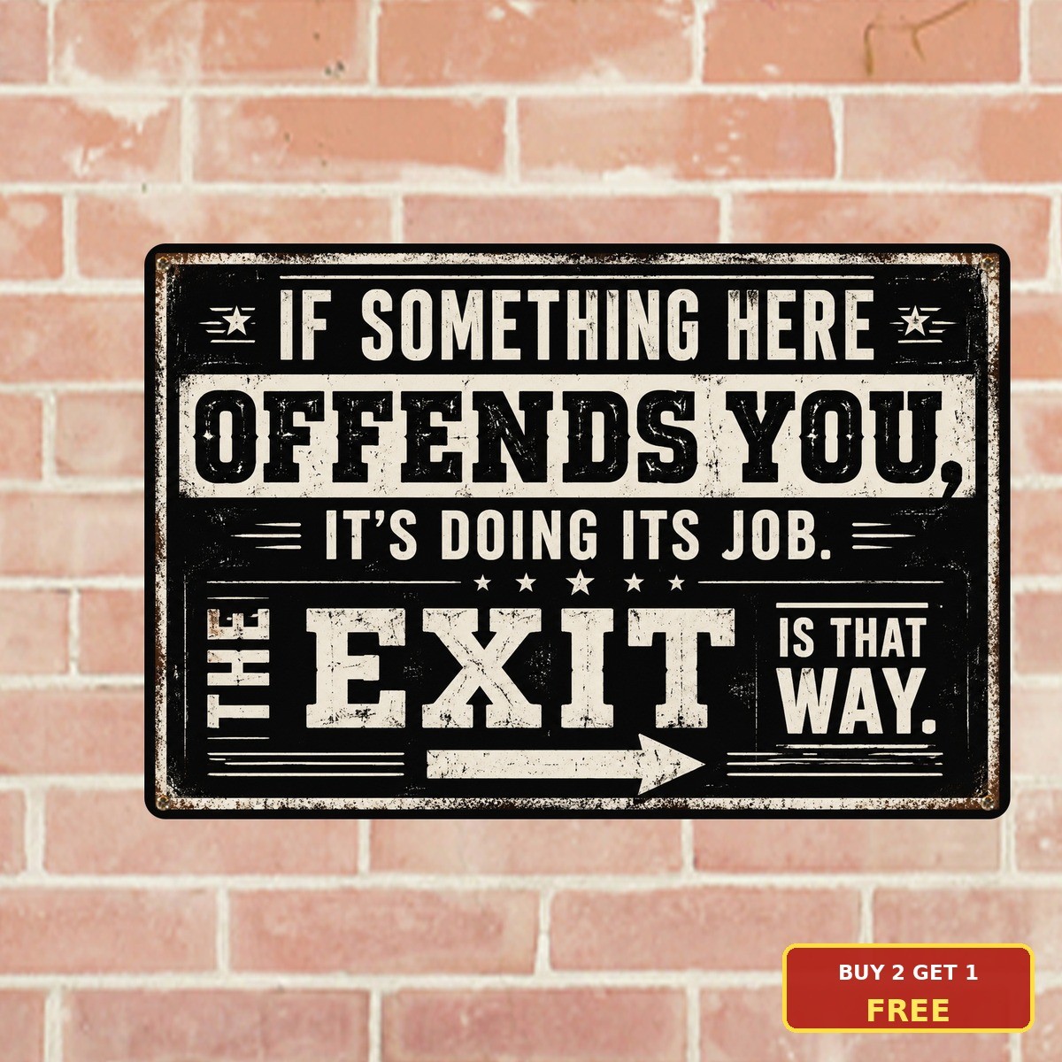 Funny Sarcastic Offensive Quote Sign Something Here Offends Wall Metal Plaque