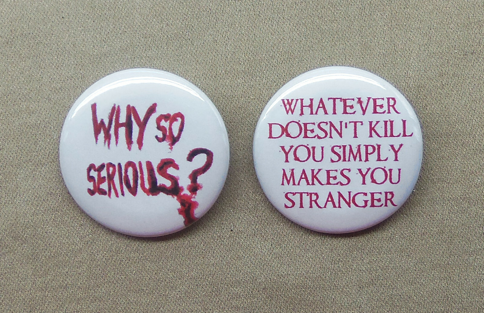 Why So Serious & Whatever Doesn’t Kill You ... Makes You Stranger 1.25